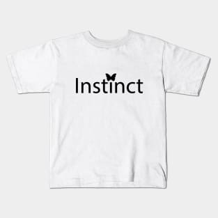 Trust your instinct artistic design Kids T-Shirt